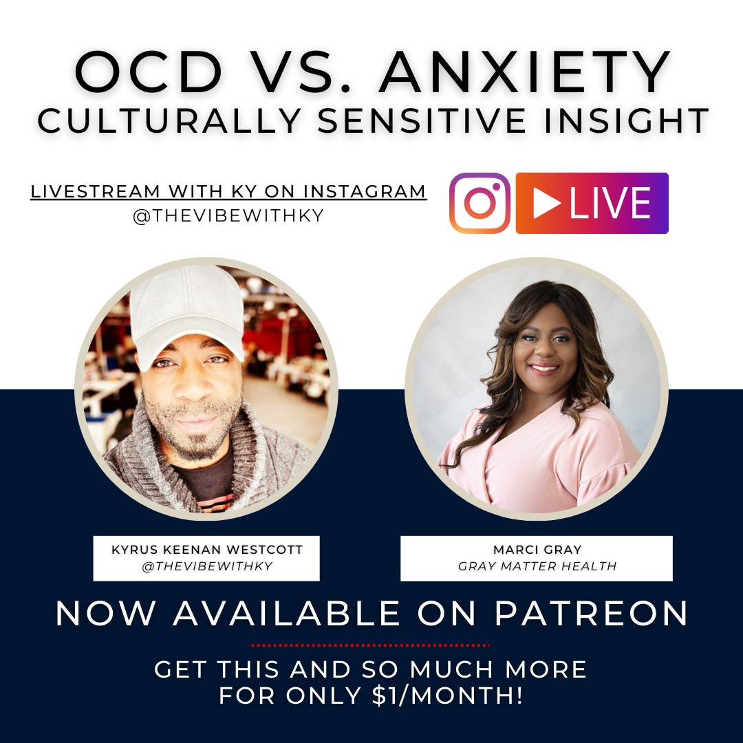 “OCD vs. Anxiety: Culturally Sensitive Insight” – A Conversation with Psychotherapist Marci Gray