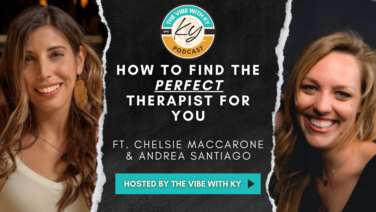 How to Find the PERFECT Therapist for YOU! A Conversation with 2 Licensed Therapists