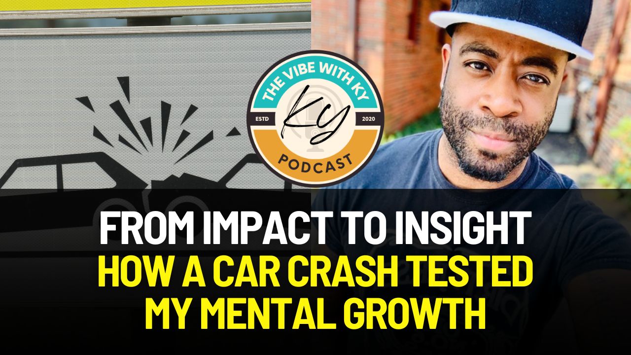 VIBE PODCAST – From Impact to Insight: How a Car Crash Tested by Mental Growth