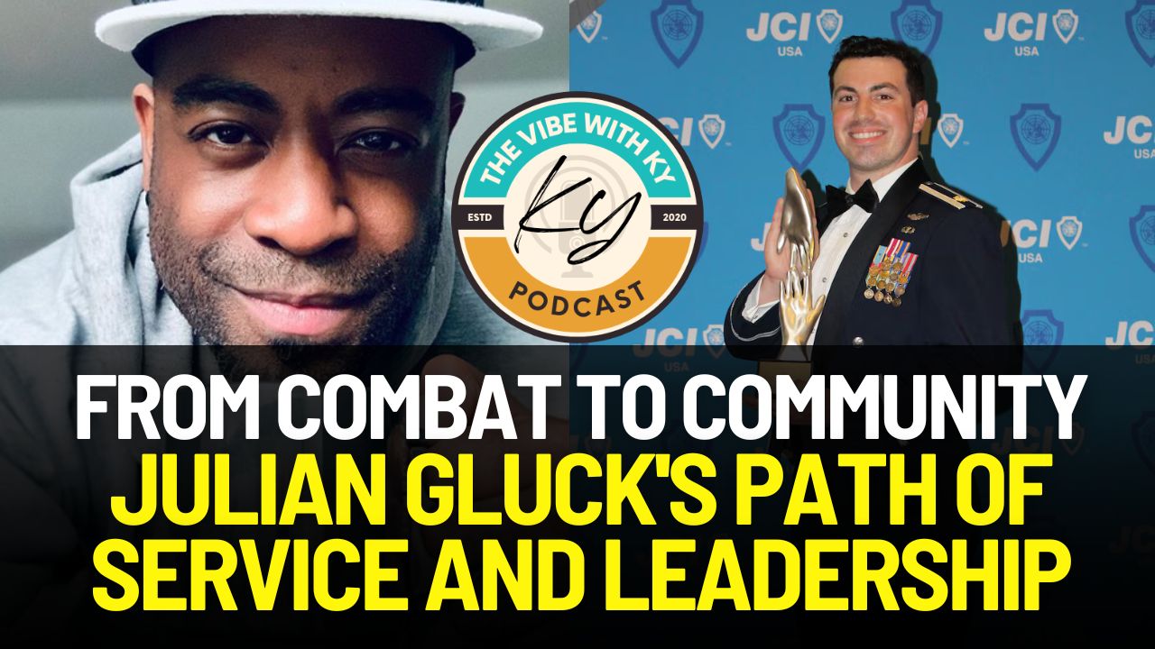 VIBE PODCAST – From Combat to Community: Julian Gluck’s Path of Service and Leadership