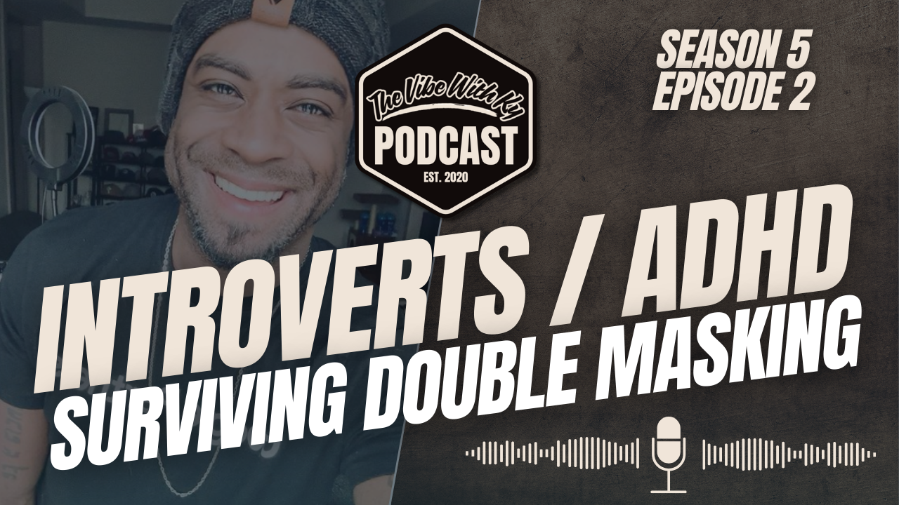 Double Masking ADHD and Introversion: Why It’s So Exhausting