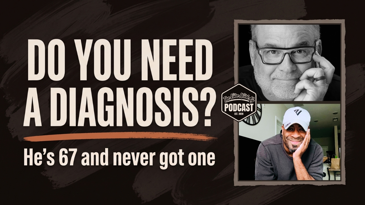 Do You Need an ADHD Diagnosis as an Adult? (ft. Paul Bowers)